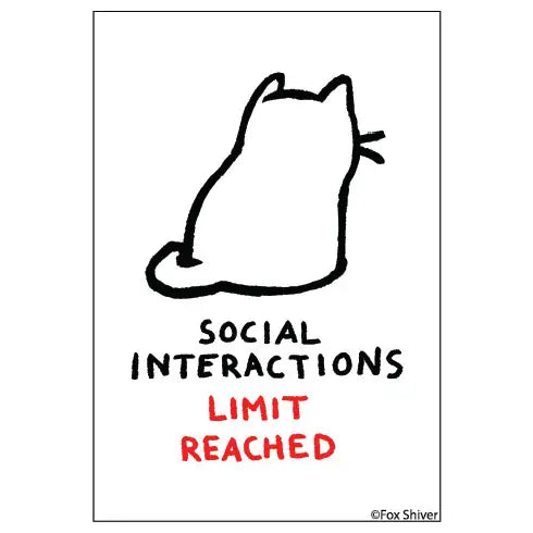 Social Interactions Limit Reached Magnet