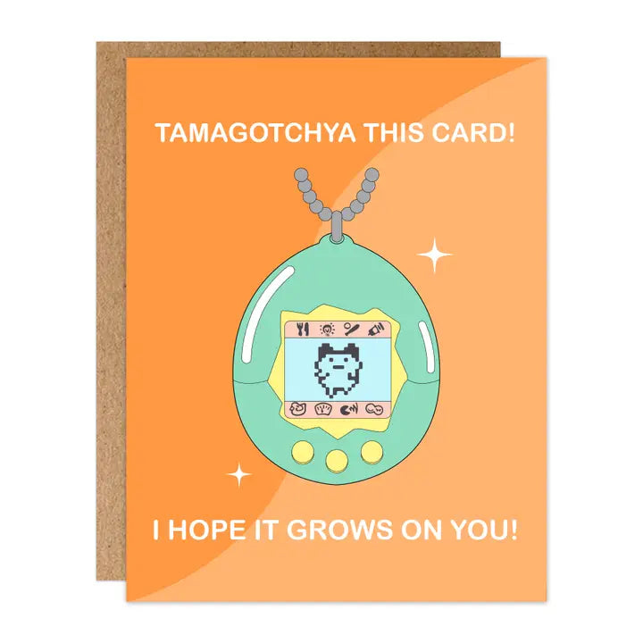 Tamagotchya This Card!