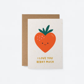 I Love You Berry Much Card