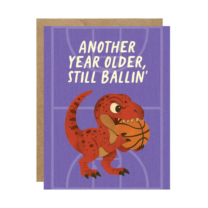 Another Year Older, Still Ballin' Raptor Basketball Sports Birthday Card