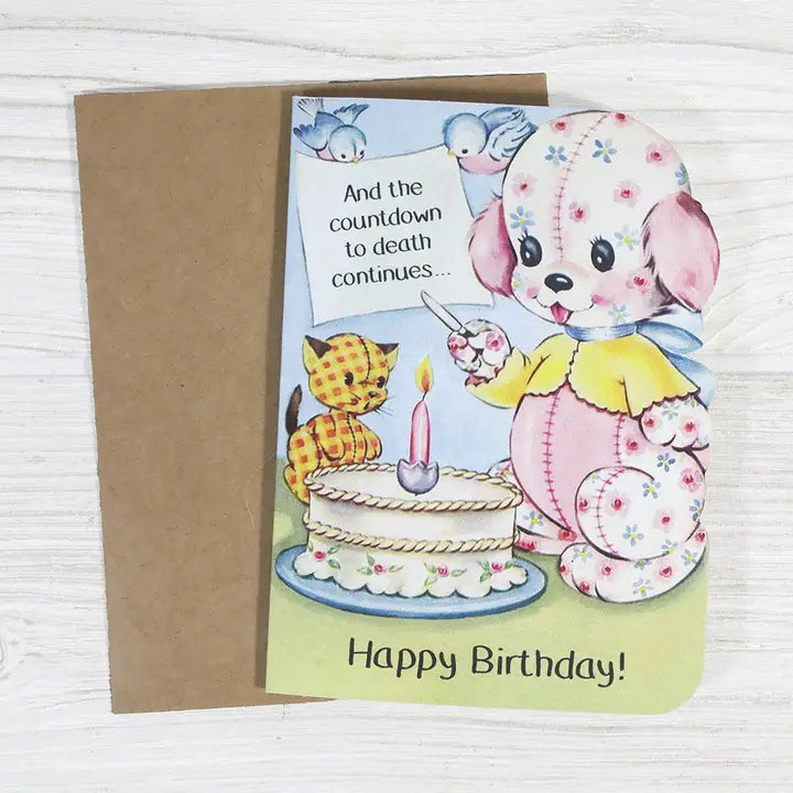 And the Countdown to Death Continues Funny Birthday Card