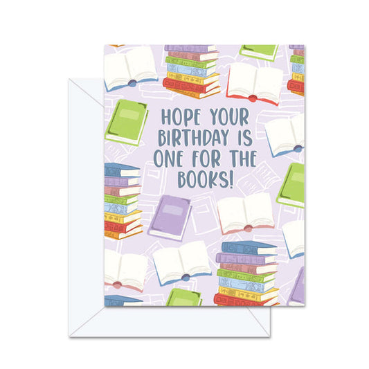 Hope Your Birthday Is One For The Books! Greeting Card