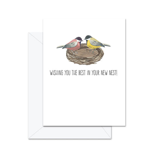 Wishing You The Best In Your New Nest Greeting Card