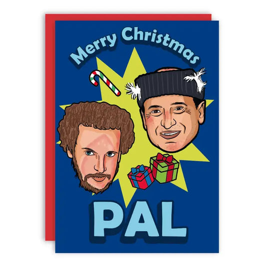 Merry Christmas Pal Home Alone Bandits Greeting Card