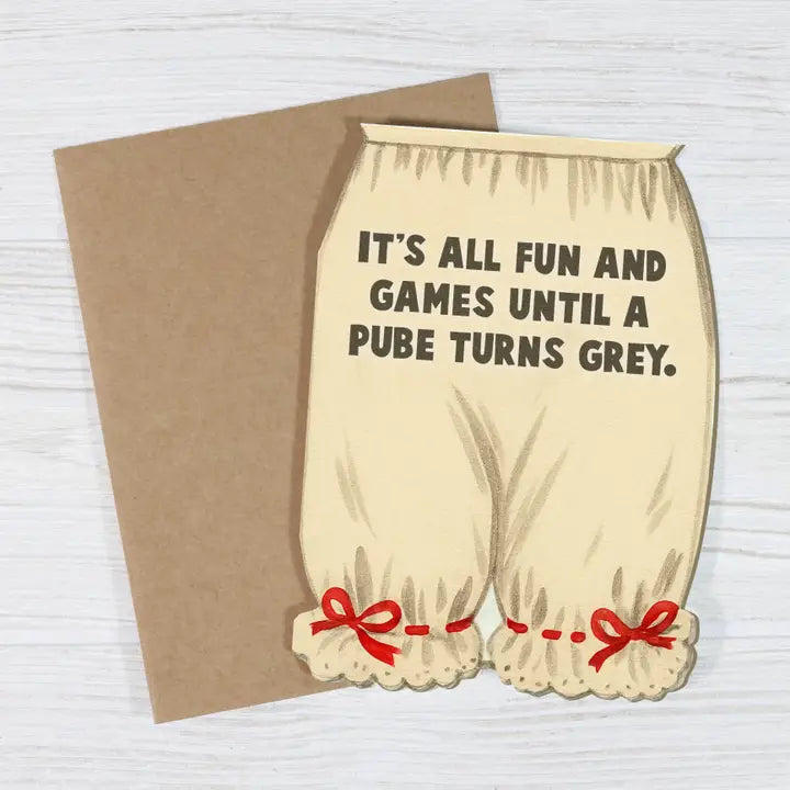 It's All Fun and Games Until...Funny Birthday Card