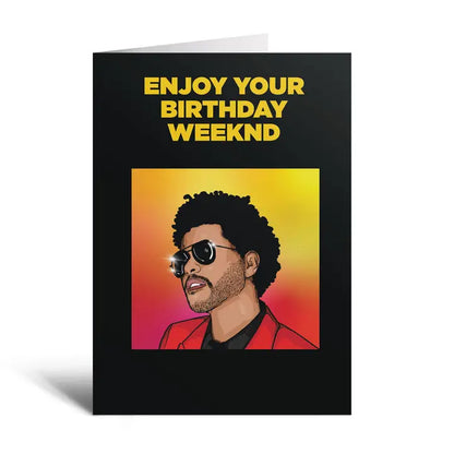 Enjoy Your Birthday Weekend Rapper Greeting Card