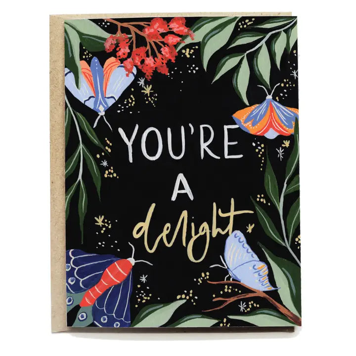 Midnight Moth You're a Delight Greeting Card