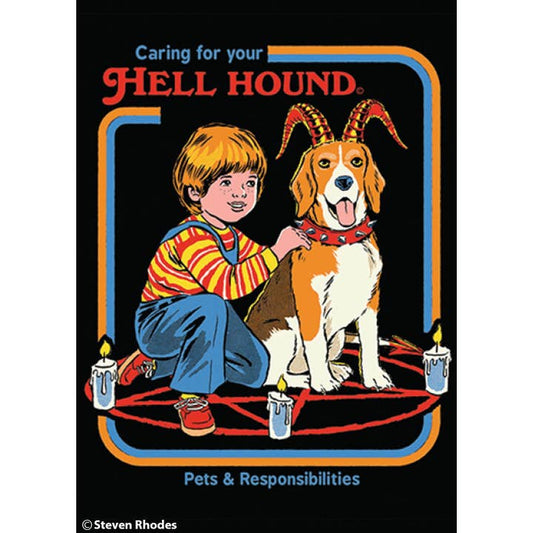 Caring For Your Hell Hound Magnet