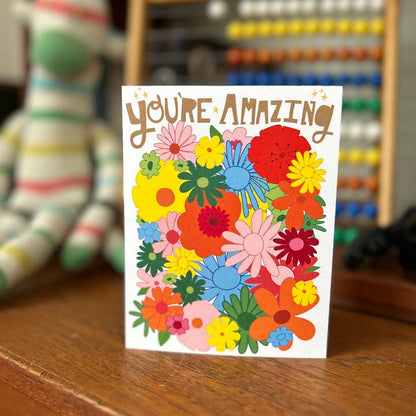 You're Amazing Greeting Card