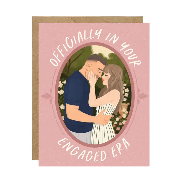 Officially In Your Engaged Era Card
