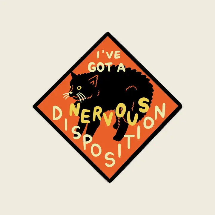 S105  Nervous Disposition Vinyl Sticker
