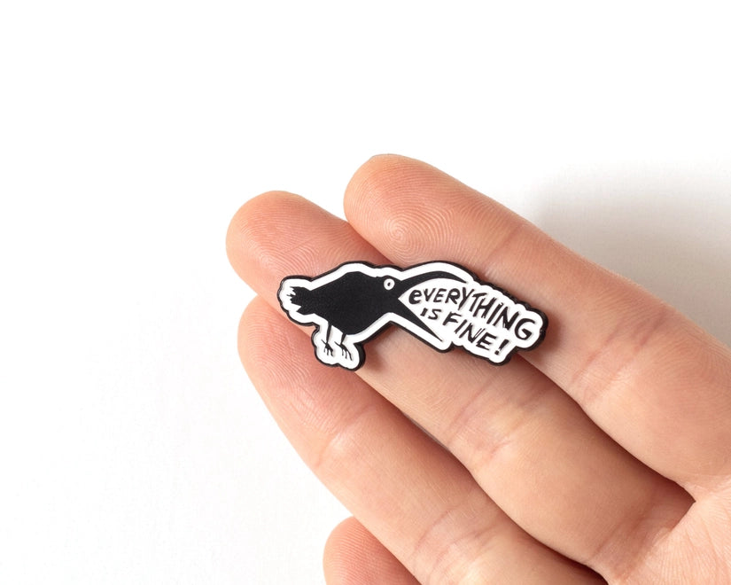 @62 Everything is fine Crow Enamel Pin