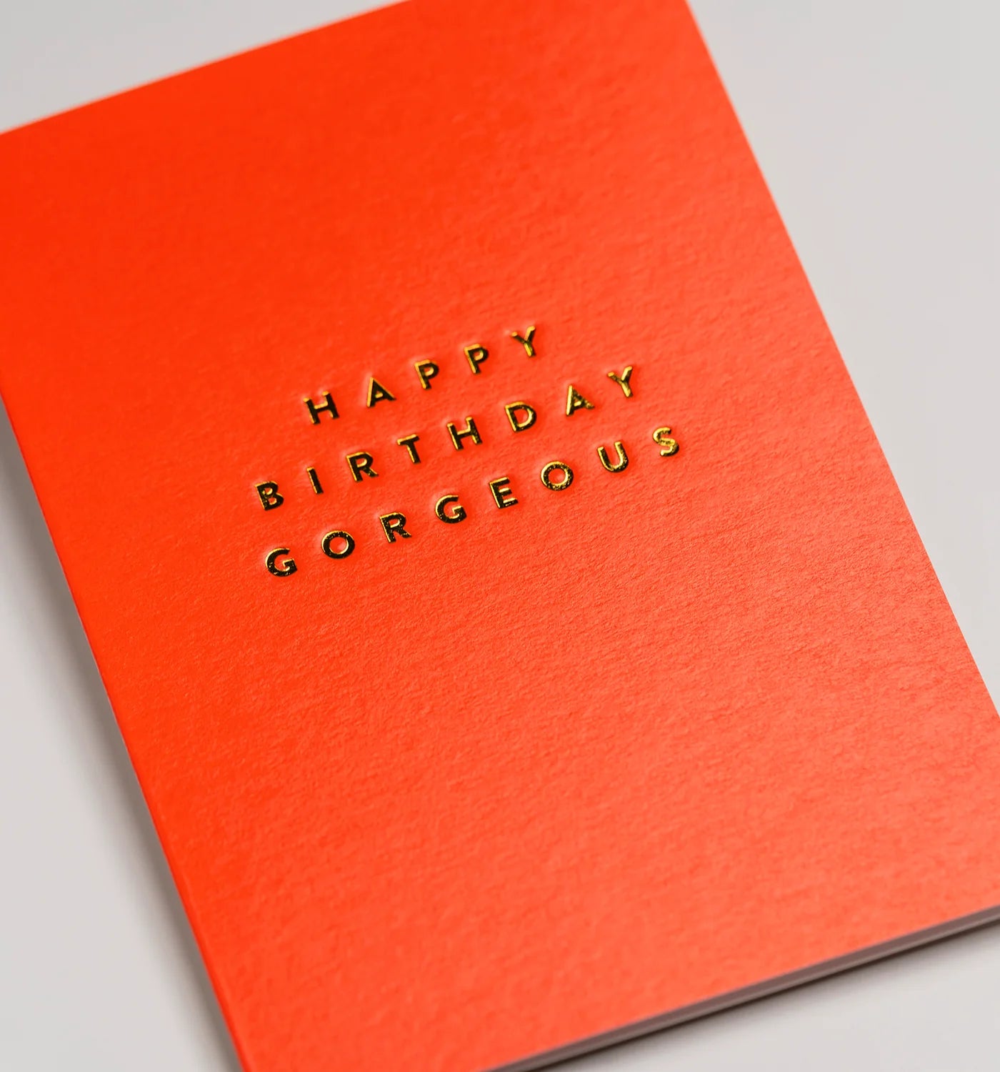 Happy Birthday Gorgeous Card