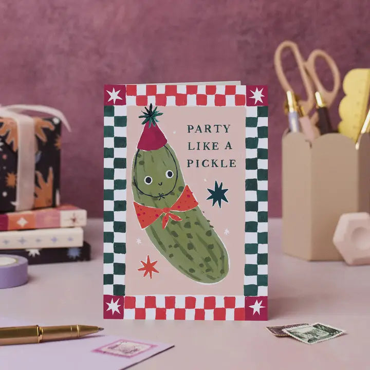 Party Like A Pickle Card