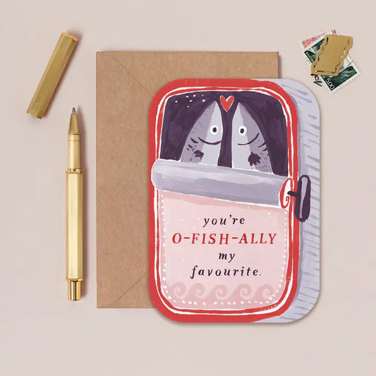 Sardines You're My Favourite Card