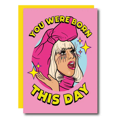 You Were Born This Day Birthday Greeting Card