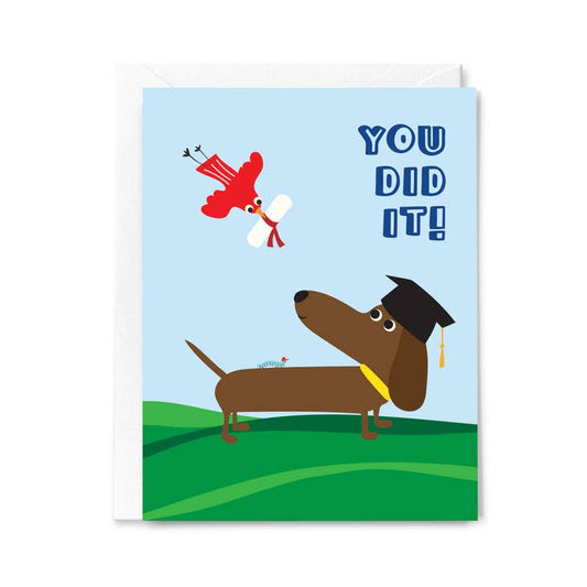 Graduation Greeting Card You Did It