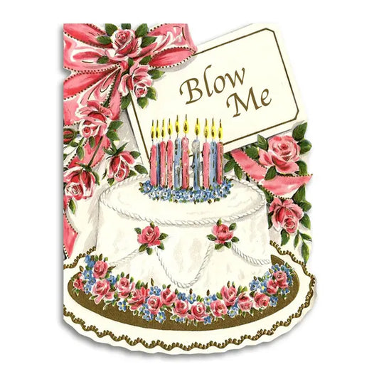 Blow Me Funny Naughty Birthday Card