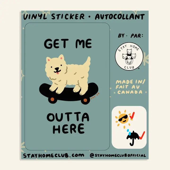 S91  Get Me Outta Here Vinyl Sticker