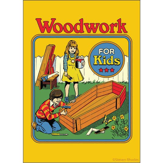 Woodwork…........For Kids Magnet