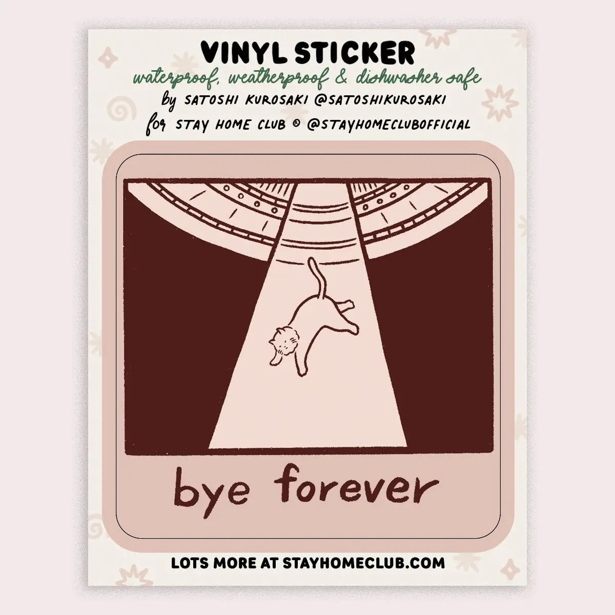 S146 Bye Forever (UFO Cat) Vinyl Sticker