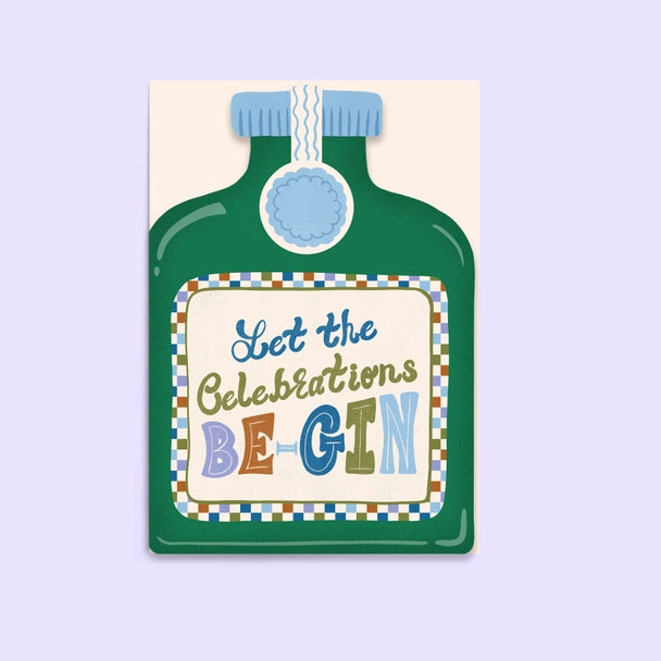 Let The Celebrations Be-Gin Card