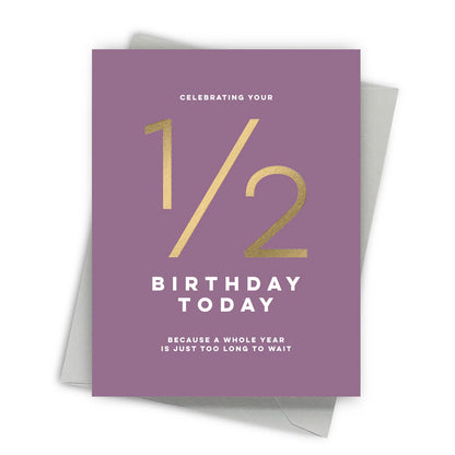 Half Birthday Card