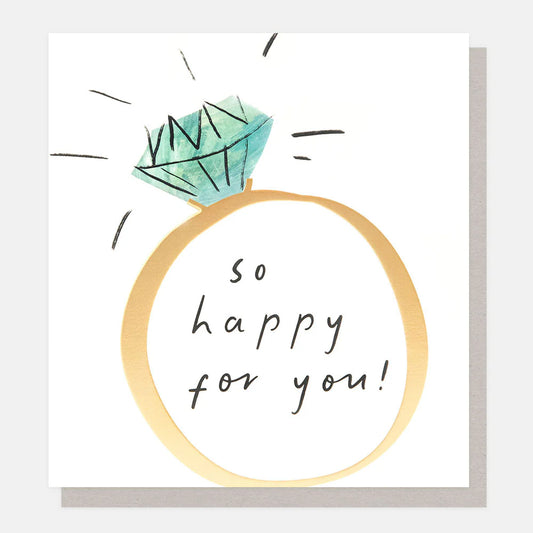 So Happy For You Engagement Ring Card