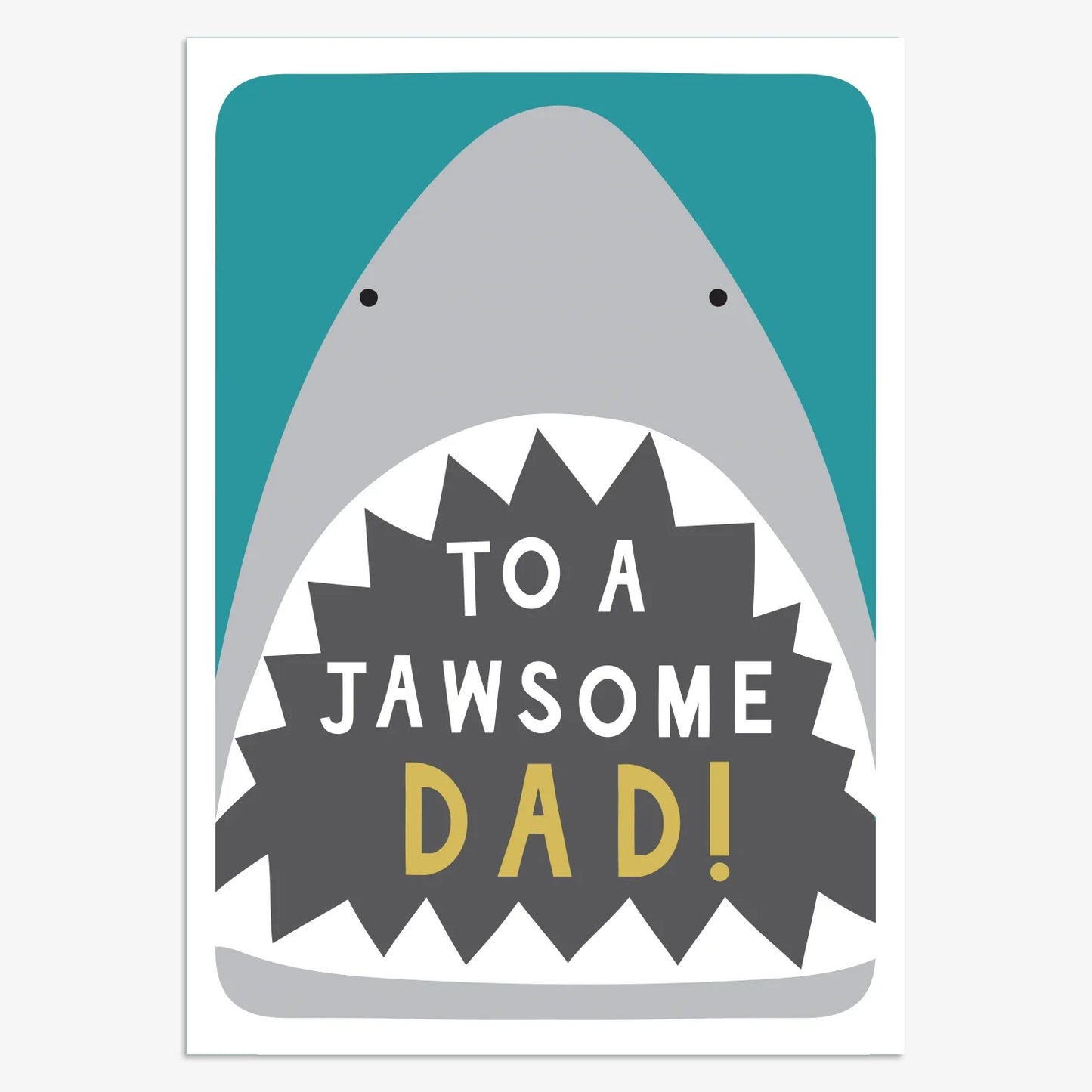 To A Jawsome Dad Card