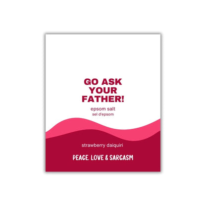 Go Ask Your Father Epsom Salt Bath Soak