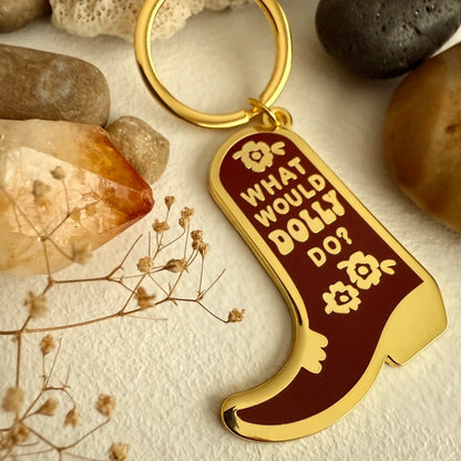 What Would Dolly Do? Cowboy Boot Enamel Keychain