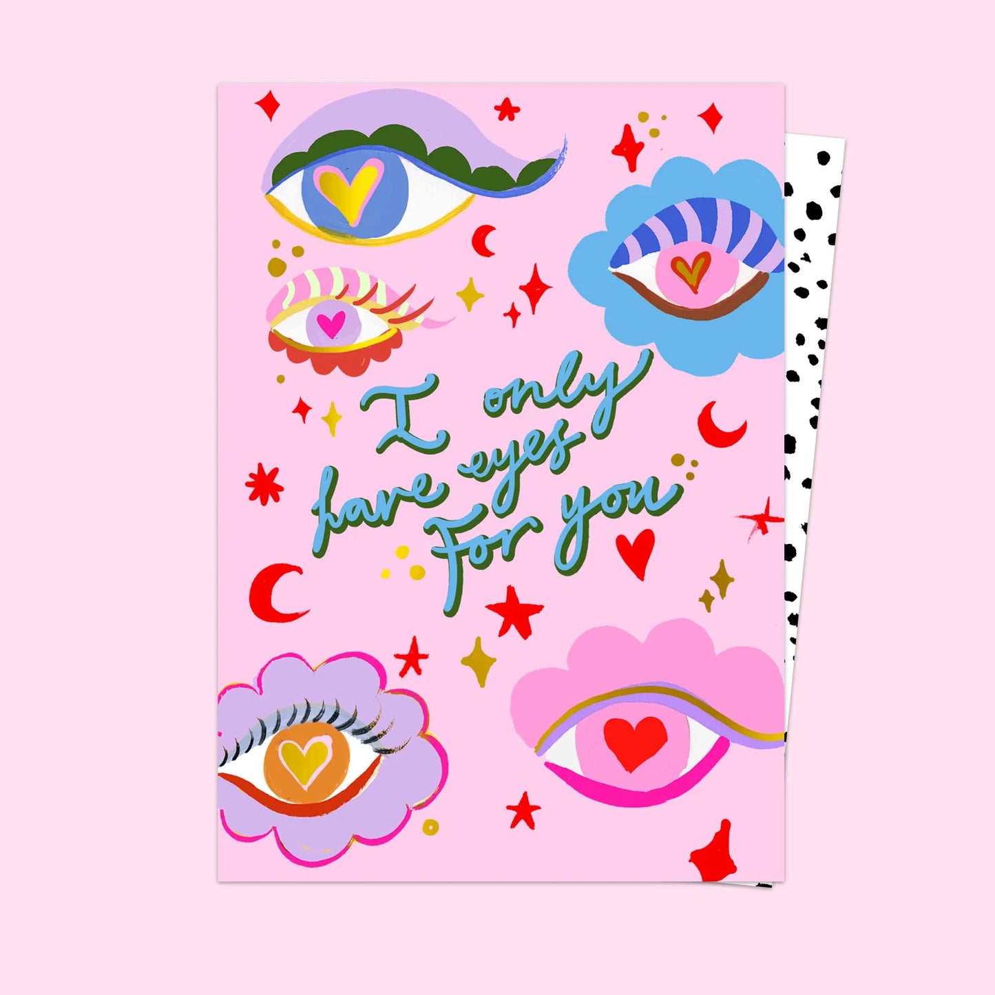 I Only Have Eyes For You Card