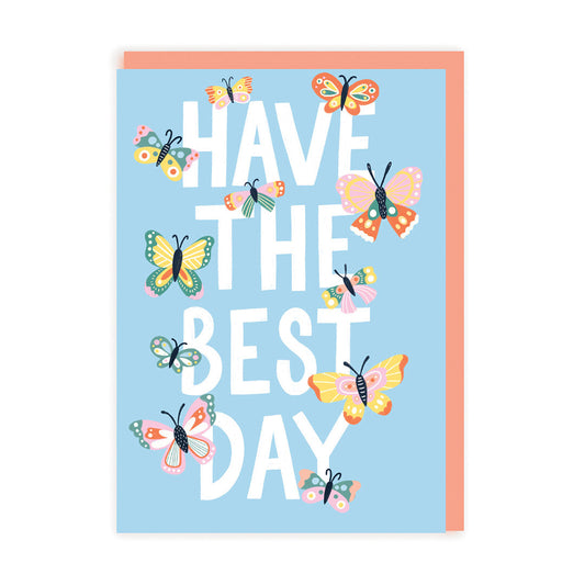 Have The Best Day Butterflies Card