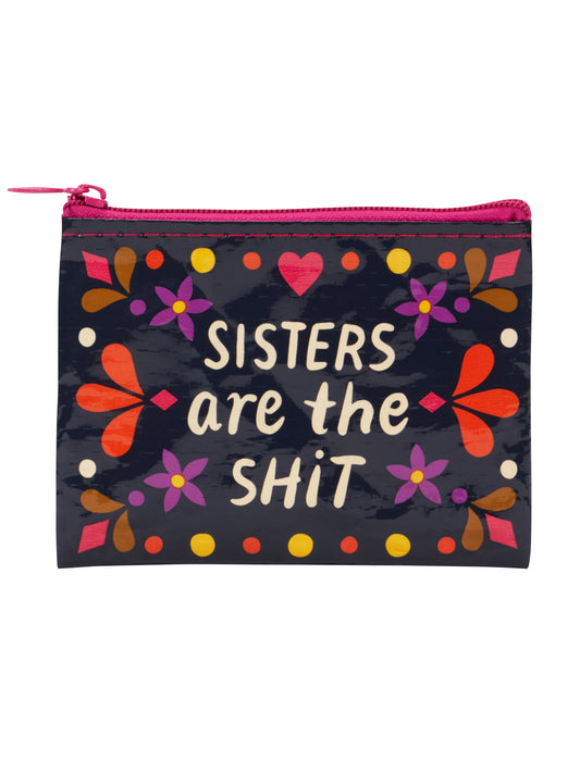 Sisters Are The Shit Coin Purse