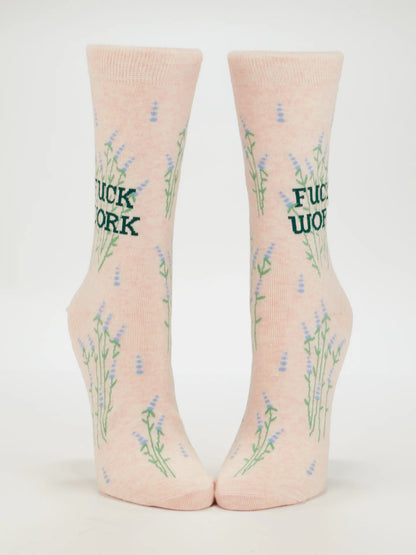 Women's Crew Socks F*#k Work
