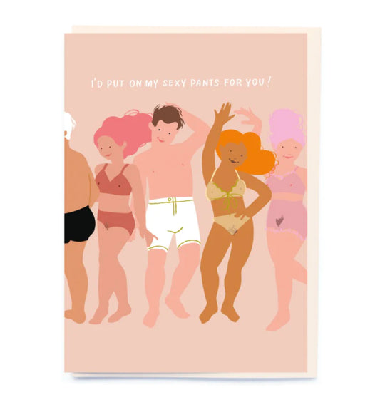 Sexy Pants Card