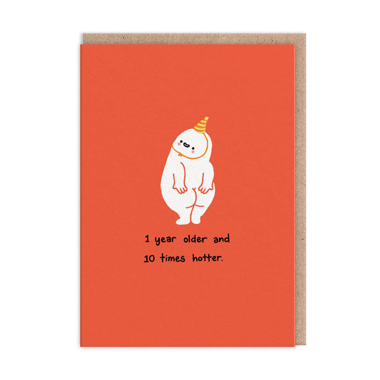 1 Year Old 10 Times Hotter Birthday Card