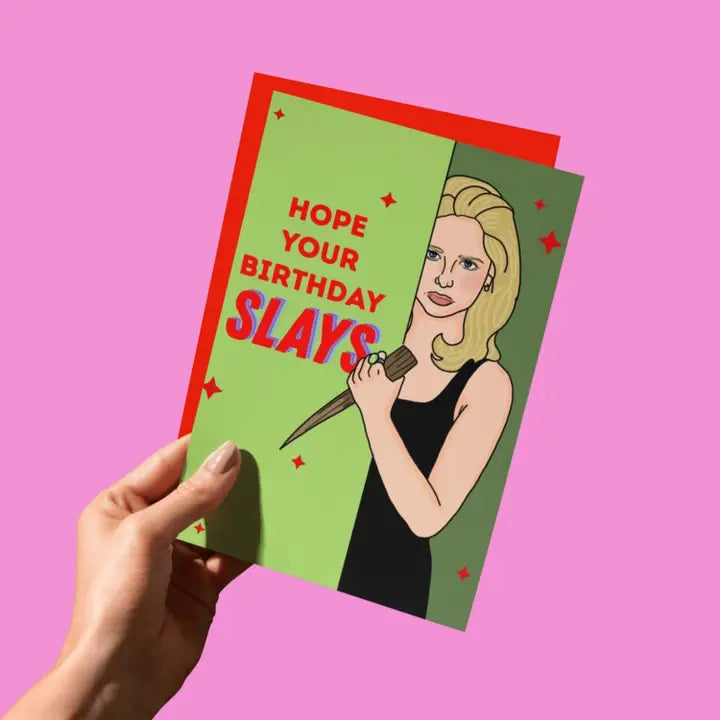 Hope Your Birthday Slays Halloween Buffy Vampire Card