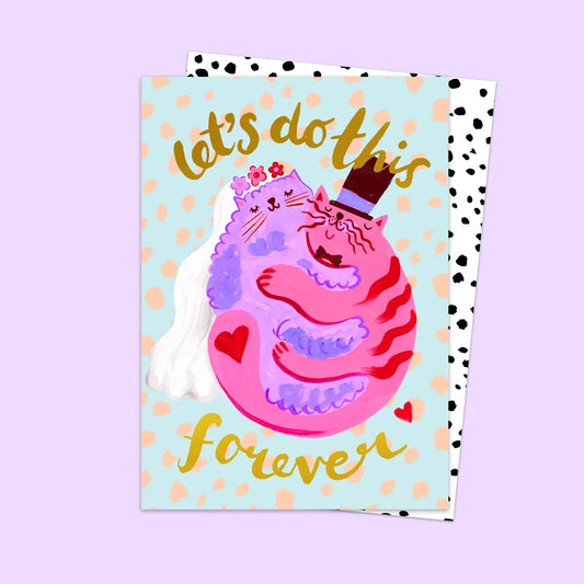 Let's Do This Forever Wedding Card