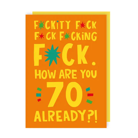 Fuckity Fuck 70th Birthday Card