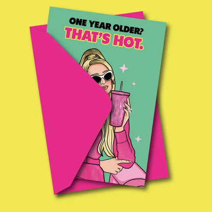 That's Hot Birthday Greeting Card