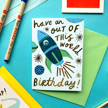 Have An Out Of This World Birthday Card