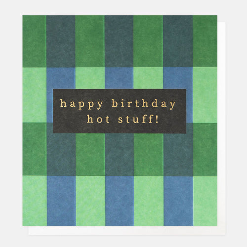 Happy Birthday Hot Stuff Green Blue Check Card