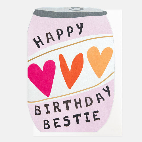 Happy Birthday Bestie Can With Hearts Card