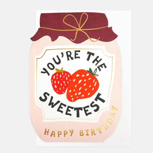You're The Sweetest Strawberry Jam Jar Card