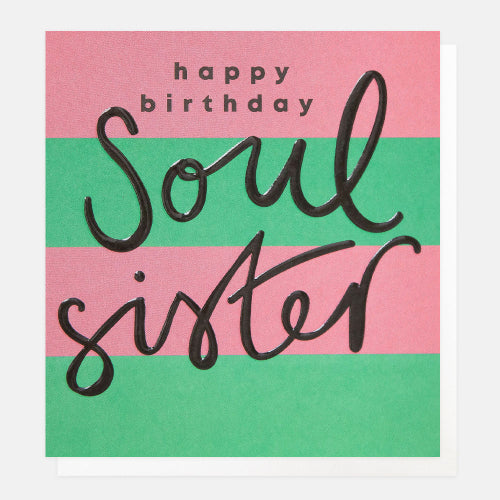 Happy Birthday Soul Sister Green Pink Stripe Card
