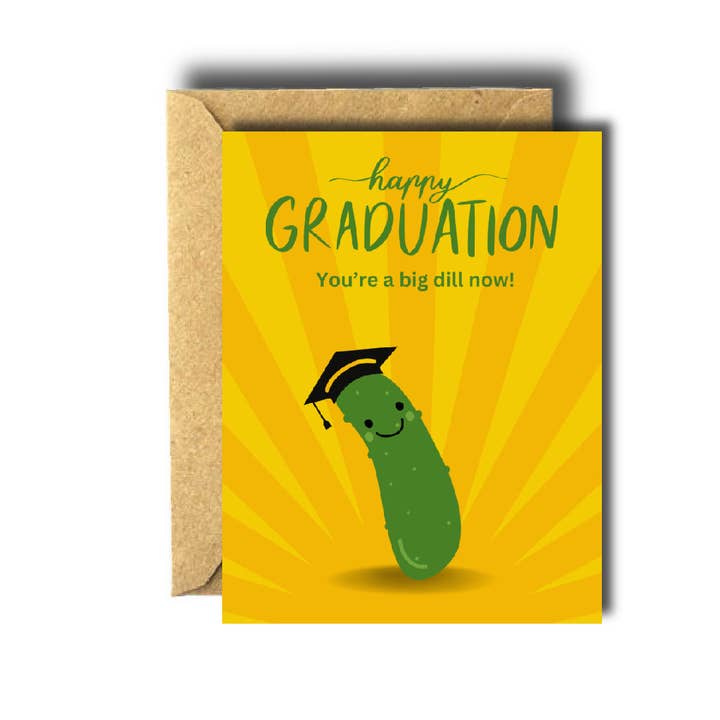 Happy Graduation Big Dill Greeting Card