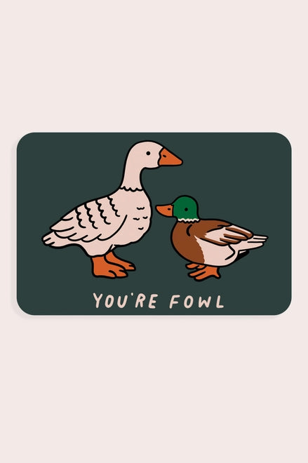 S107 Fowl Vinyl Sticker