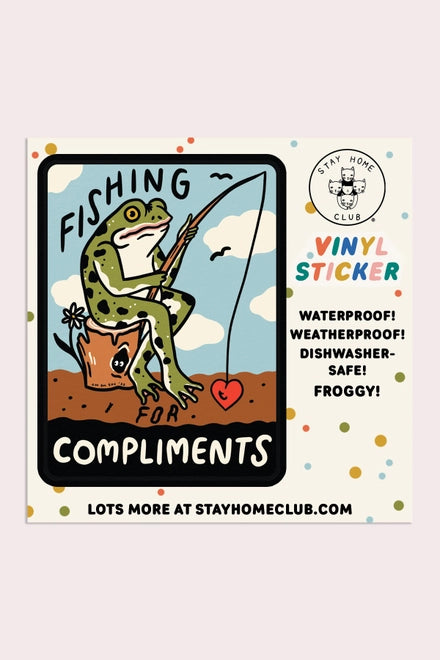 S115 Fishing for Compliments Vinyl Sticker