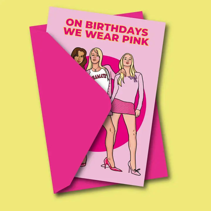 On Birthdays We Wear Pink Birthday Greeting Card